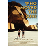 Who Moved the Sun? a Twin Remembers