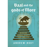 Baal and the Gods of More: Rescuing Church Growth from Idolatry