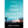 Call Your Daughter Home
