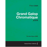 Grand Galop Chromatique S.219 - For Solo Piano (1938)