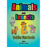 Toddler First Books: Animals and Insects