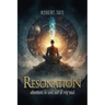 Resonation: Vibrations In And Out Of My Soul