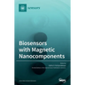 Biosensors with Magnetic Nanocomponents