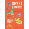 Sweet Nothings: Confessions of a Candy Lover