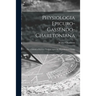 Physiologia Epicuro-Gassendo-Charltoniana: or a Fabrick of Science Natural, Upon the Hypothesis of Atoms