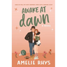 Awake At Dawn