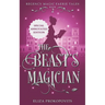 The Beast's Magician, Special Annotated Edition