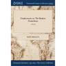 Frankenstein: or, The Modern Prometheus; VOL. II