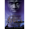A Dance called Africa