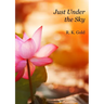 Just Under the Sky