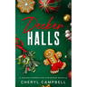 Decker Halls: A Decker Connection Christmas Novella