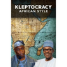 Kleptocracy: African Style