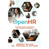OpenHR: The Human Capital Framework for the Blended Workforce