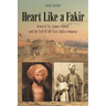 Heart Like a Fakir: General Sir James Abbott and the Fall of the East India Company