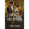 A Dance of Deception