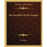 The First Blast Of The Trumpet