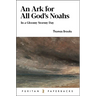 An Ark for All God's Noahs: In a Gloomy, Stormy Day