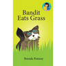 Bandit Eats Grass