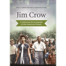 Jim Crow: A Historical Encyclopedia of the American Mosaic
