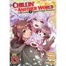 Chillin' in Another World with Level 2 Super Cheat Powers (Manga) Vol. 13