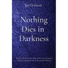 Nothing Dies in Darkness: The first book in the 'Men of the Sword' series, a fantasy adventure set in the world of Karn.
