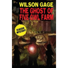 The Ghost of Five Owl Farm