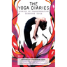 The Yoga Diaries: Stories of Transformation Through Yoga
