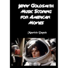 Jerry Goldsmith - Music Scoring for American Movies