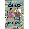 Crazy for You