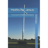 Misfits for Jesus: True Accounts of People Experiencing Jesus