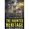 The Haunted Heritage