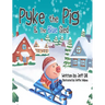 Pyke the Pig and the Blue Sled
