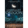 Good Night, Oregon