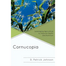Cornucopia: Understanding Health through Understanding Agriculture