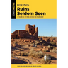 Hiking Ruins Seldom Seen