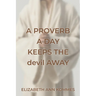 A Proverb a Day Keeps the Devil Away