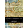 Nationalism Reframed: Nationhood and the National Question in the New Europe