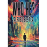 Who He?
