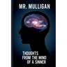 Thoughts From the Mind of a Sinner