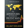 The Adventures of a Good and Decent Man: An Anthology of Six Mark Davidson Stories