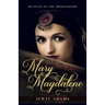Mary Magdalene: Beloved of the Bridegroom