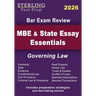 MBE and State Essay Essentials: Governing Law for Bar Exam Prep
