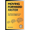 Moving Forward Faster: The Mental Evolution from Fake Lean to Real Lean