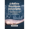A Guide to Data Science and Analytics: Navigating the Data Deluge: Tools, Techniques, and Applications