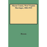 Mason County, West Virginia Marriages, 1806-1915