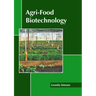 Agri-Food Biotechnology