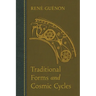 Traditional Forms and Cosmic Cycles