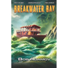 Breakwater Bay: Put-in-Bay - Chincoteague - The Congo - Madagascar - Somalia - Antwerp