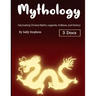 Mythology: Fascinating Chinese Myths, Legends, Folklore, and History