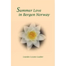 Summer Love in Bergen Norway